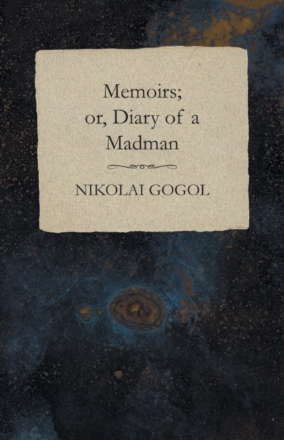 Memoirs; or, Diary of a Madman, EPUB eBook
