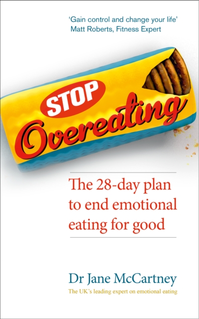 Stop Overeating : The 28-day plan to end emotional eating, EPUB eBook