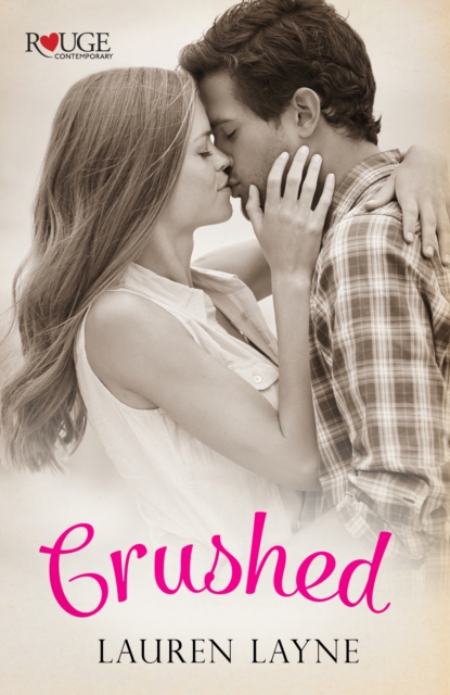 Crushed: A Rouge Contemporary Romance, EPUB eBook