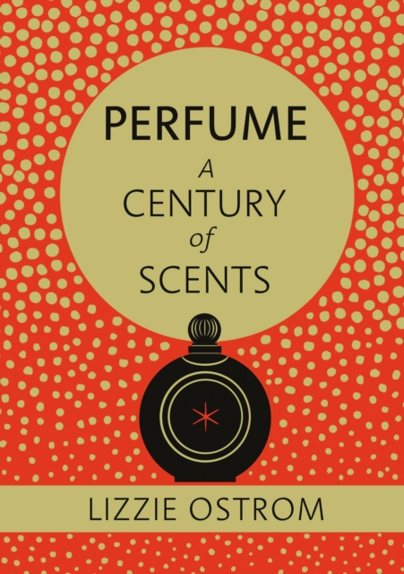 Perfume: A Century of Scents, EPUB eBook