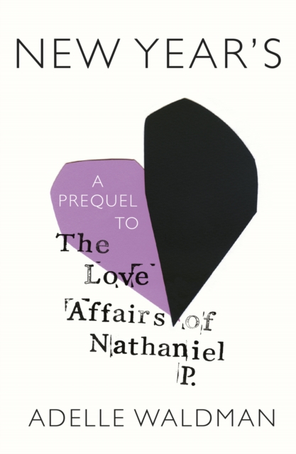 New Year's : A Prequel to The Love Affairs of Nathaniel P., EPUB eBook