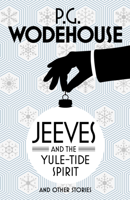 Jeeves and the Yule-Tide Spirit and Other Stories, EPUB eBook