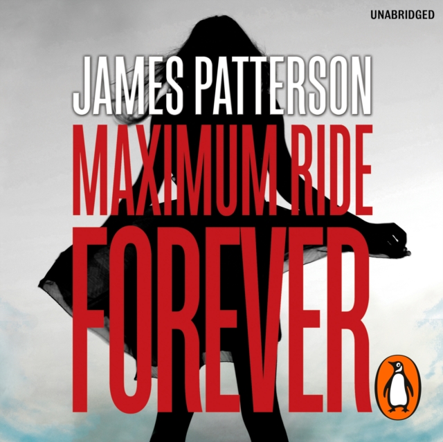 Forever: A Maximum Ride Novel : (Maximum Ride 9), eAudiobook MP3 eaudioBook