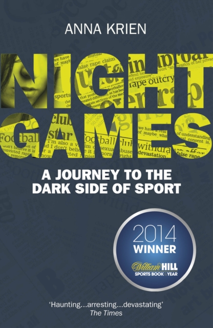 Night Games : A Journey to the Dark Side of Sport, EPUB eBook