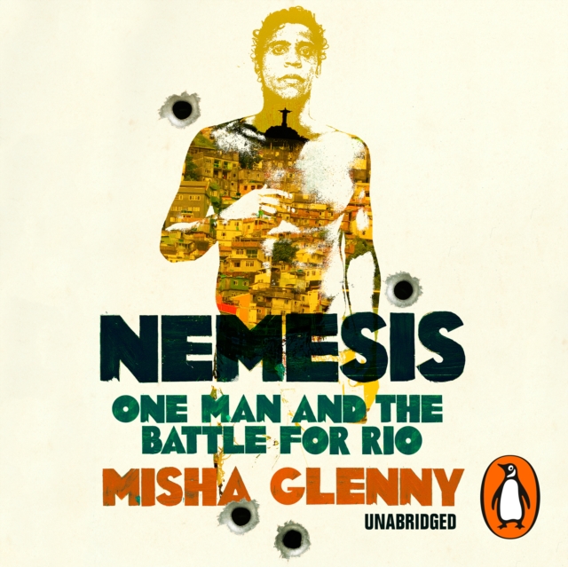 Nemesis : One Man and the Battle for Rio, eAudiobook MP3 eaudioBook
