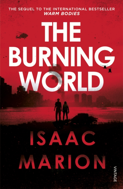 The Burning World (The Warm Bodies Series), EPUB eBook