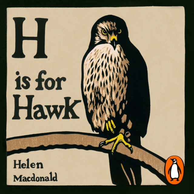 H is for Hawk : A BBC2 Between the Covers pick, eAudiobook MP3 eaudioBook