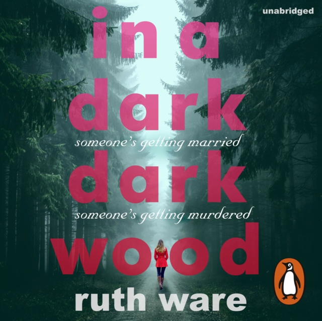 In a Dark, Dark Wood : From the author of The It Girl, discover a gripping modern murder mystery, eAudiobook MP3 eaudioBook