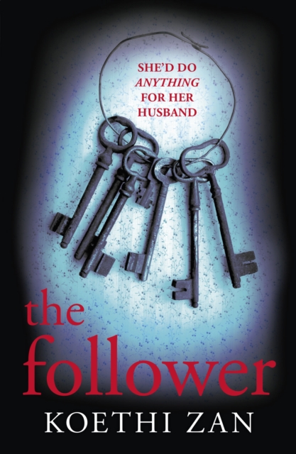 The Follower : The gripping, heart-pounding psychological thriller, EPUB eBook