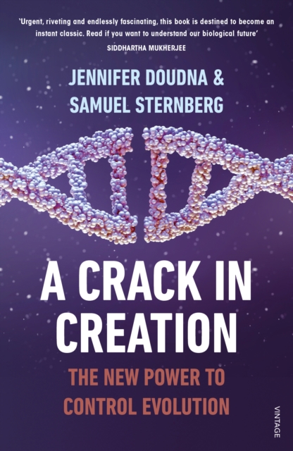 A Crack in Creation : The New Power to Control Evolution, EPUB eBook