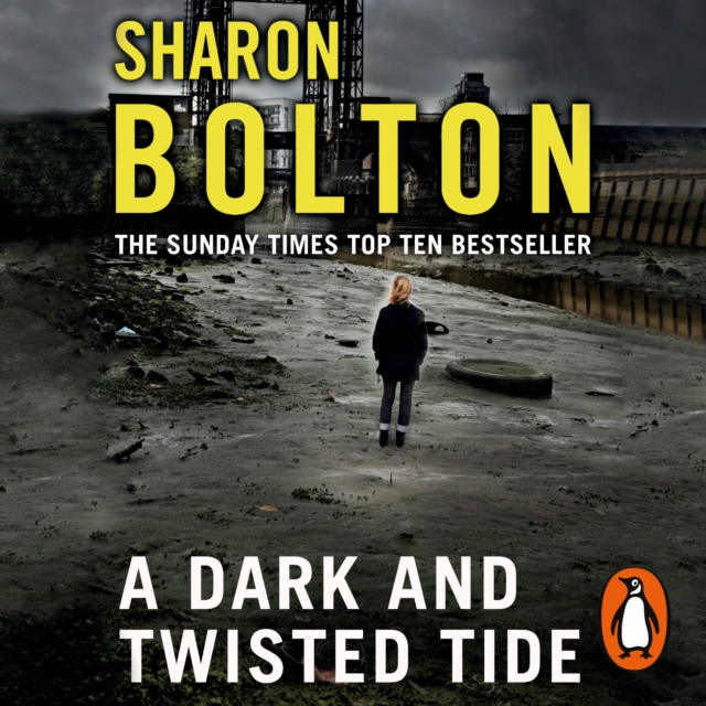 A Dark and Twisted Tide : (Lacey Flint: 4): Richard & Judy bestseller Sharon Bolton exposes a darker side to London in this shocking thriller, eAudiobook MP3 eaudioBook