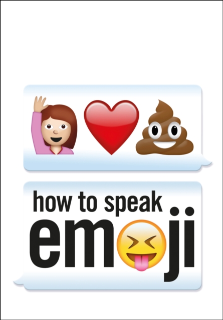 How to Speak Emoji, EPUB eBook