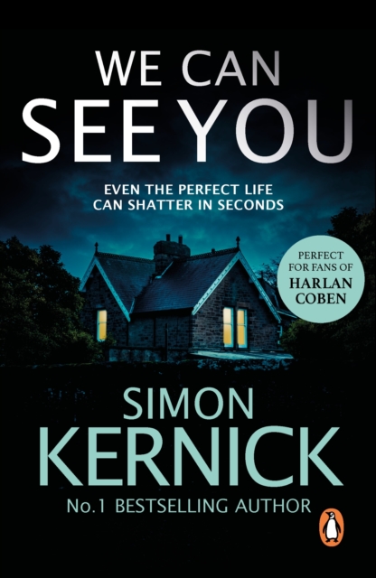 We Can See You : a high-octane, explosive and gripping thriller from bestselling author Simon Kernick, EPUB eBook