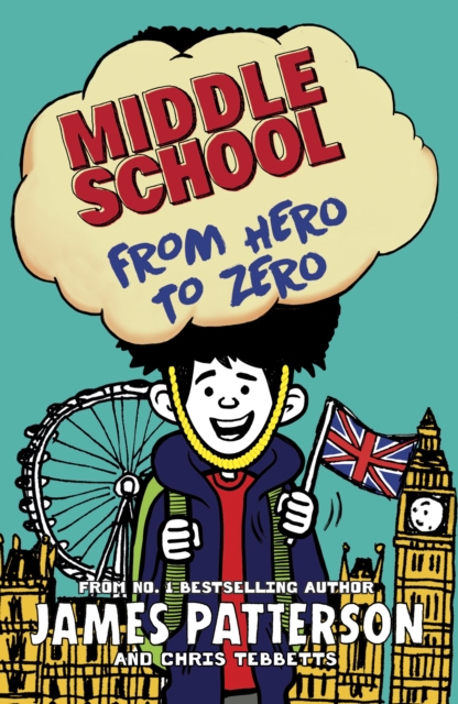 Middle School: From Hero to Zero : (Middle School 10), EPUB eBook