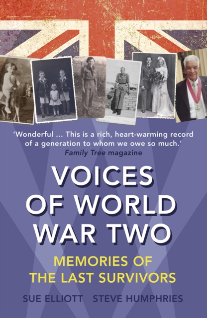 Voices of World War Two : Memories of the Last Survivors, EPUB eBook