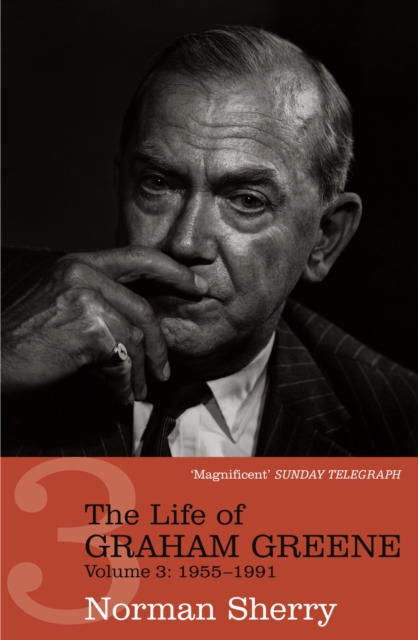 The Life of Graham Greene Volume Three : 1955 - 1991, EPUB eBook