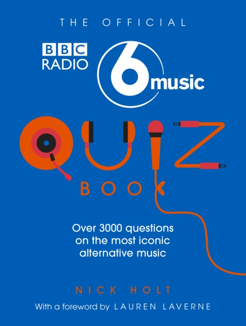 The Official Radio 6 Music Quiz Book, EPUB eBook