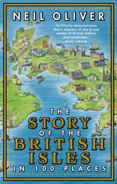 The Story of the British Isles in 100 Places, EPUB eBook