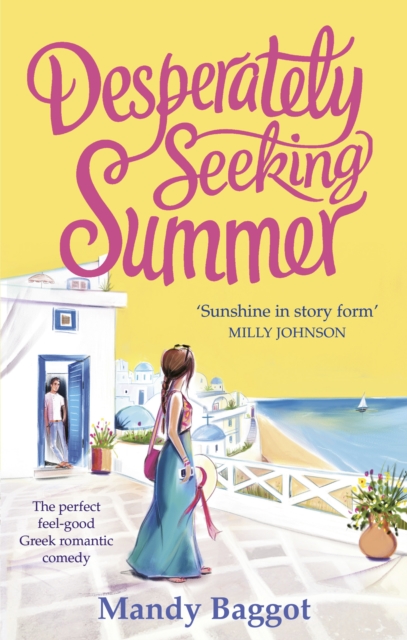 Desperately Seeking Summer : The perfect feel-good Greek romantic comedy to read on the beach this summer, EPUB eBook