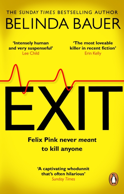 Exit : The brilliantly funny new crime novel from the Sunday Times bestselling author of SNAP, EPUB eBook