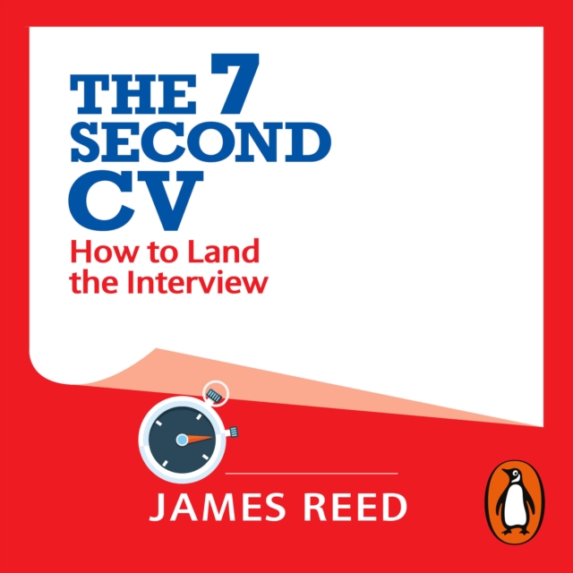 The 7 Second CV : How to Land the Interview, eAudiobook MP3 eaudioBook