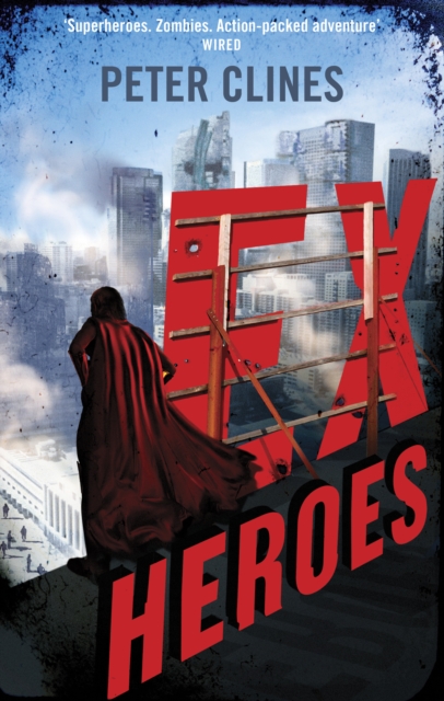 Ex-Heroes : Superheroes vs Zombies, EPUB eBook
