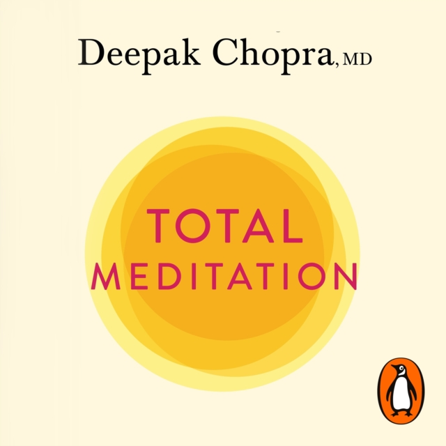 Total Meditation : Stress Free Living Starts Here, eAudiobook MP3 eaudioBook