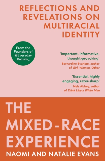 The Mixed-Race Experience : Reflections and Revelations on Multicultural Identity, EPUB eBook