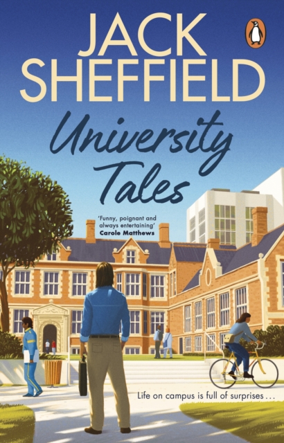 University Tales : A hilarious and nostalgic cosy novel for fans of James Herriot and Tom Sharpe, EPUB eBook