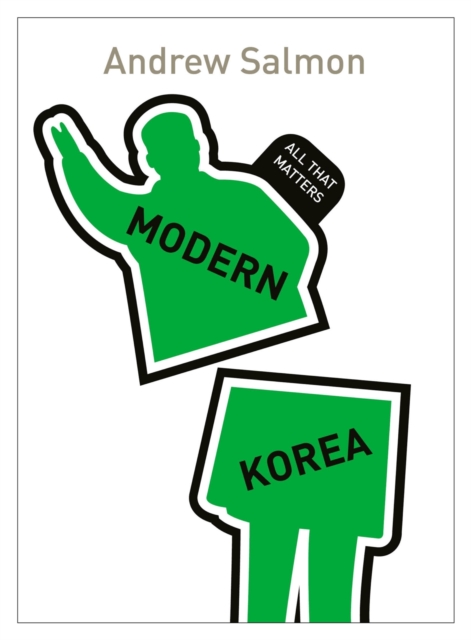 Modern Korea: All That Matters, EPUB eBook