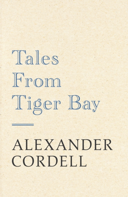 Tales From Tiger Bay, EPUB eBook