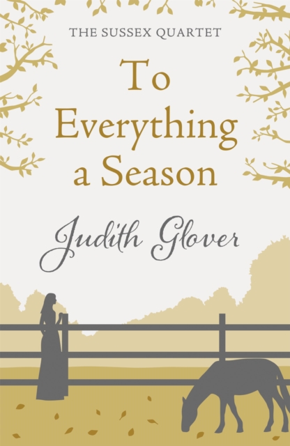 To Everything A Season : The Sussex Quartet 3, EPUB eBook
