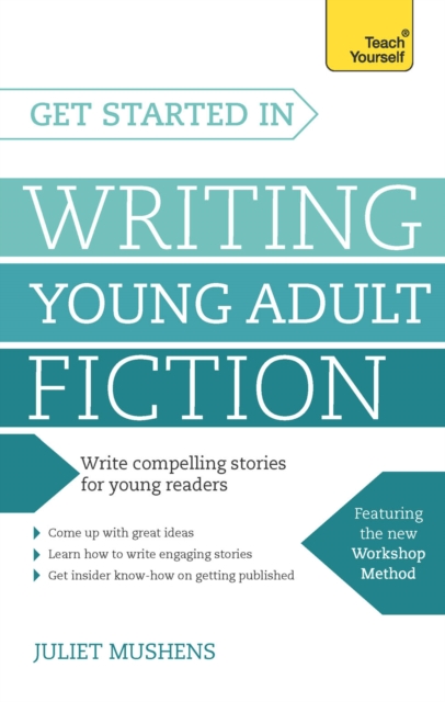 Get Started in Writing Young Adult Fiction, Electronic book text Book