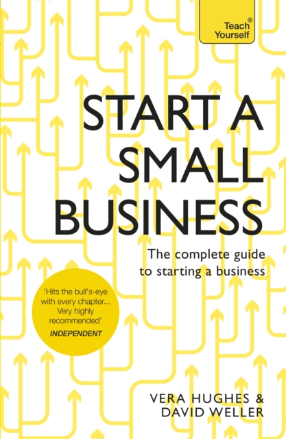 Start a Small Business : The complete guide to starting a business, Paperback / softback Book