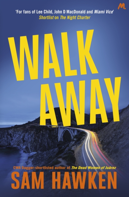 Walk Away : Camaro Espinoza Book 2, EPUB eBook
