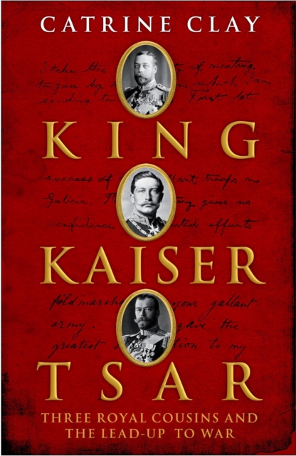King, Kaiser, Tsar, EPUB eBook