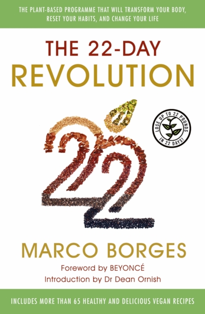 The 22-Day Revolution : The plant-based programme that will transform your body, reset your habits, and change your life., EPUB eBook