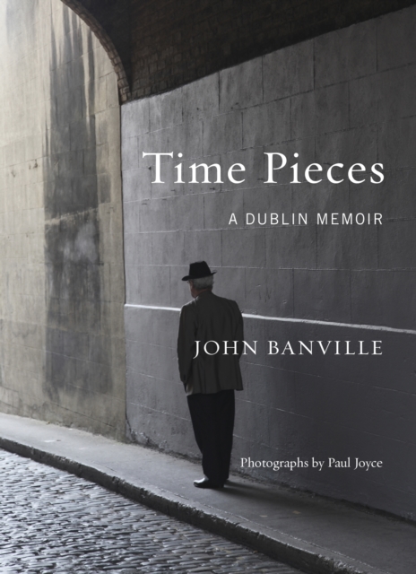 Time Pieces : A Dublin Memoir, EPUB eBook