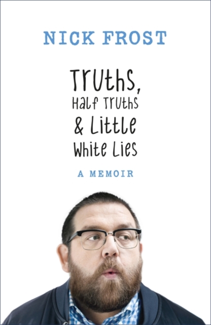 Truths, Half Truths and Little White Lies, Hardback Book
