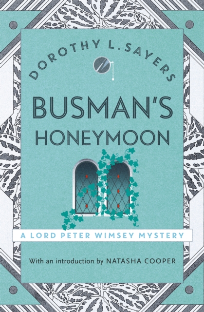 Busman's Honeymoon : Classic crime for Agatha Christie fans, Paperback / softback Book