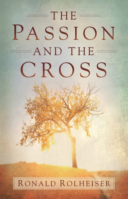 The Passion and the Cross, EPUB eBook