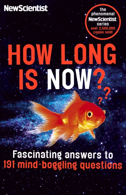 How Long is Now? : Fascinating Answers to 191 Mind-Boggling Questions, EPUB eBook