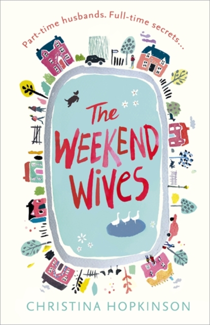 The Weekend Wives, Paperback / softback Book