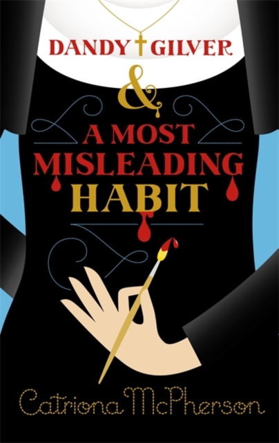 Dandy Gilver and the Most Misleading Habit, Hardback Book