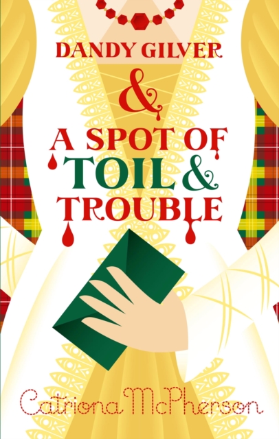 Dandy Gilver and a Spot of Toil and Trouble, EPUB eBook