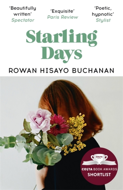 Starling Days : Shortlisted for the 2019 Costa Novel Award, Paperback / softback Book