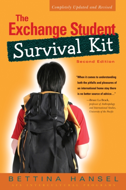 The Exchange Student Survival Kit : Advice for your International Exchange Experience, EPUB eBook