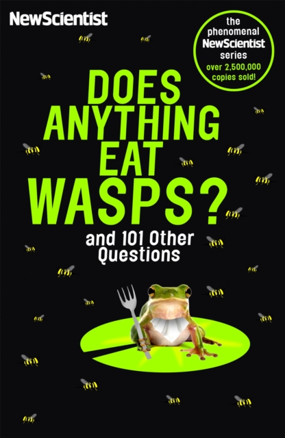Does Anything Eat Wasps : And 101 Other Questions, Paperback / softback Book