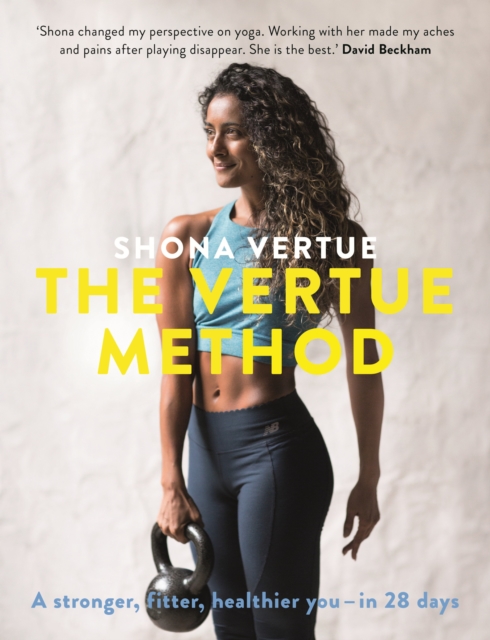 The Vertue Method : A stronger, fitter, healthier you   in 28 days, EPUB eBook