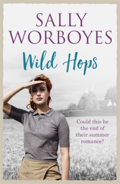 Wild Hops : An enthralling romantic saga and a vibrant tale of illicit love, friendship and the East End, Paperback / softback Book